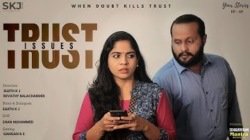 Trust Issues | Your Stories EP - 49 | SKJ Talks | Doubtful Partner | Marriage Mistrust | Short Film