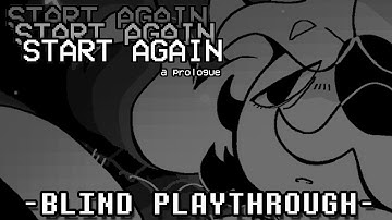 Dorked Plays START AGAIN: A Prologue | BLIND Playthrough