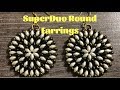 SuperDuo Round Earrings - DIY Tutorial