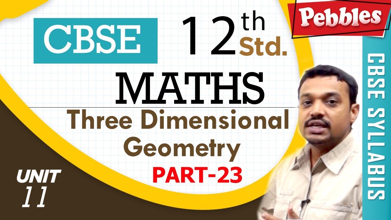 cbse chemistry class 12 CBSE Class 12th std Maths | Three Dimensional Geometry | Part - 23