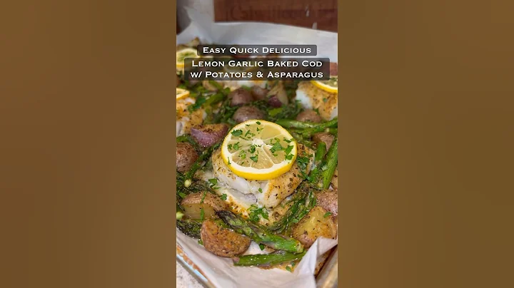 One Pan Lemon Garlic Baked Cod w/ Potatoes & Asparagus