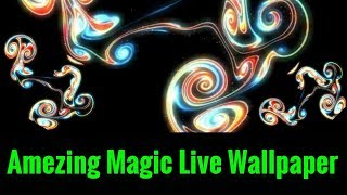 Best Free Magic  Live Wallpaper App for Android in 2019 screenshot 5