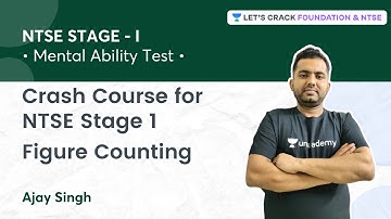 NTSE Stage 1 Crash Course : Figure Counting | Mental Ability Test | foundation & NTSE | Ajay Singh
