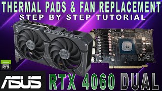 ASUS RTX 4060 DUAL | Disassembly | Thermal Pads & Fan Replacement STEP by STEP Tutorial video