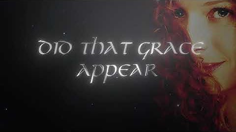 Thumbnail of Celtic Woman - Amazing Grace - Official Lyric Video