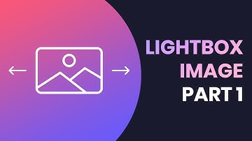 Hướng dẫn làm Lightbox Image với Javascript phần 1