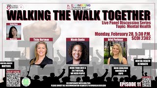 WALKING THE WALK TOGETHER Episode 11