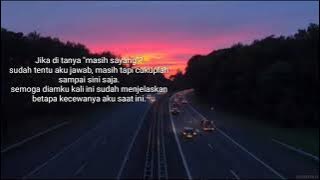 story wa sedih 30 detik, Runtuh, Feby putri feat fiersa Besari (lirik quotes)