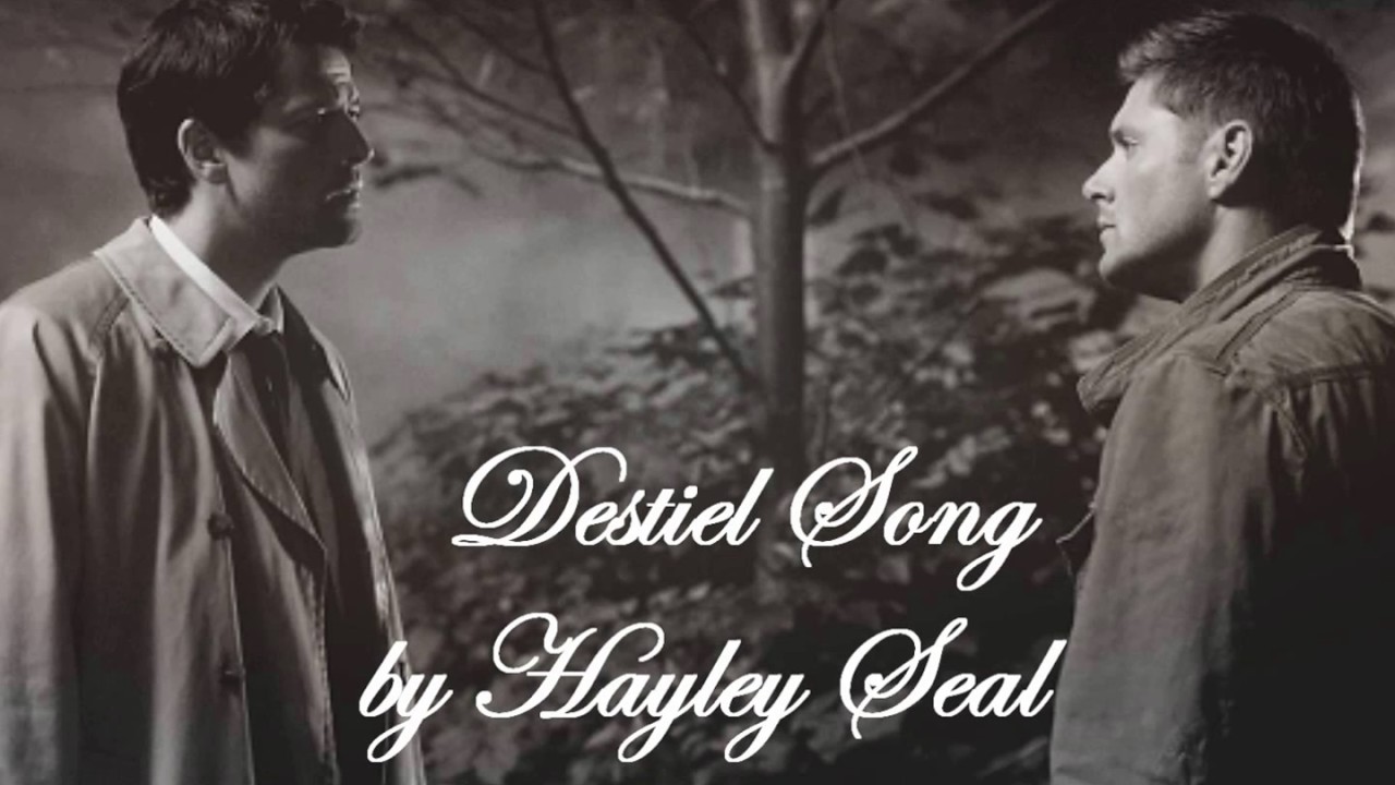 Destiel Song