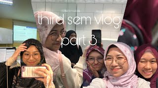 vlog ✨🎬🎧: third semester of acca in uitm (part three)