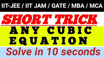 CUBIC EQUATION FACTORIZATION SHORTCUT/ SOLVING CUBIC EQUATIONS IN 10 SECONDS By Devendra Sir