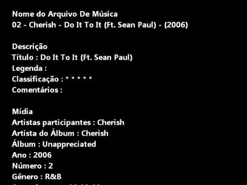004 - Cherish - Do It To It (Ft. Sean Paul) - (2006)