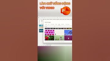002 Bí mật tạo Slide ẤN TƯỢNG với VIDEO  trong PowerPoint