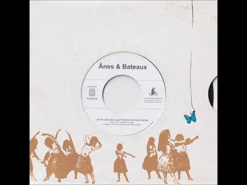 Ânes & Bateaux - Je ne suis plus que l'ombre de moi-même  (2004)