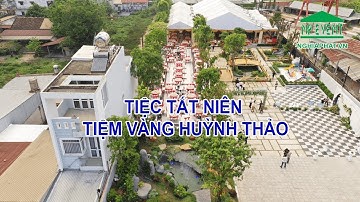CHO THUÊ NHÀ BẠT KHÔNG GIAN TẠI TIỆC TẤT NIÊN TIỆM VÀNG HUỲNH THẢO