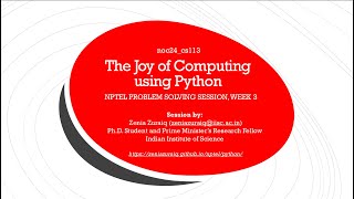 [NPTEL: noc24_cs113] The Joy of Computing using Python, Problem Solving, Week 3