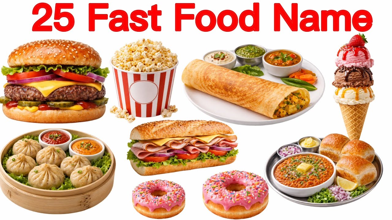 25 Fast Food Name English to Hindi |फास्ट फूड के नाम |  Fast Food for Kids education video 