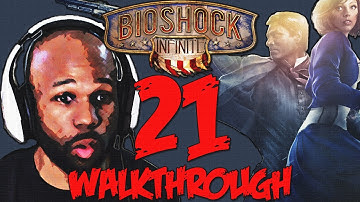Bioshock Infinite Gameplay Walkthrough Part 21 (Xbox 360/PS3/PC HD)