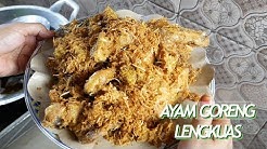 CARA MEMBUAT AYAM GORENG, PATUT DI COBA DIRUMAH DIJAMIN MANTAP ! - Durasi: 12.52. 
