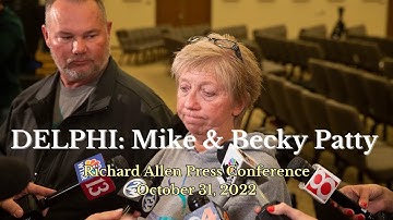 DELPHI: Mike & Becky Patty | Richard Allen persconferentie 31 oktober 2022 #delphicase #delphi