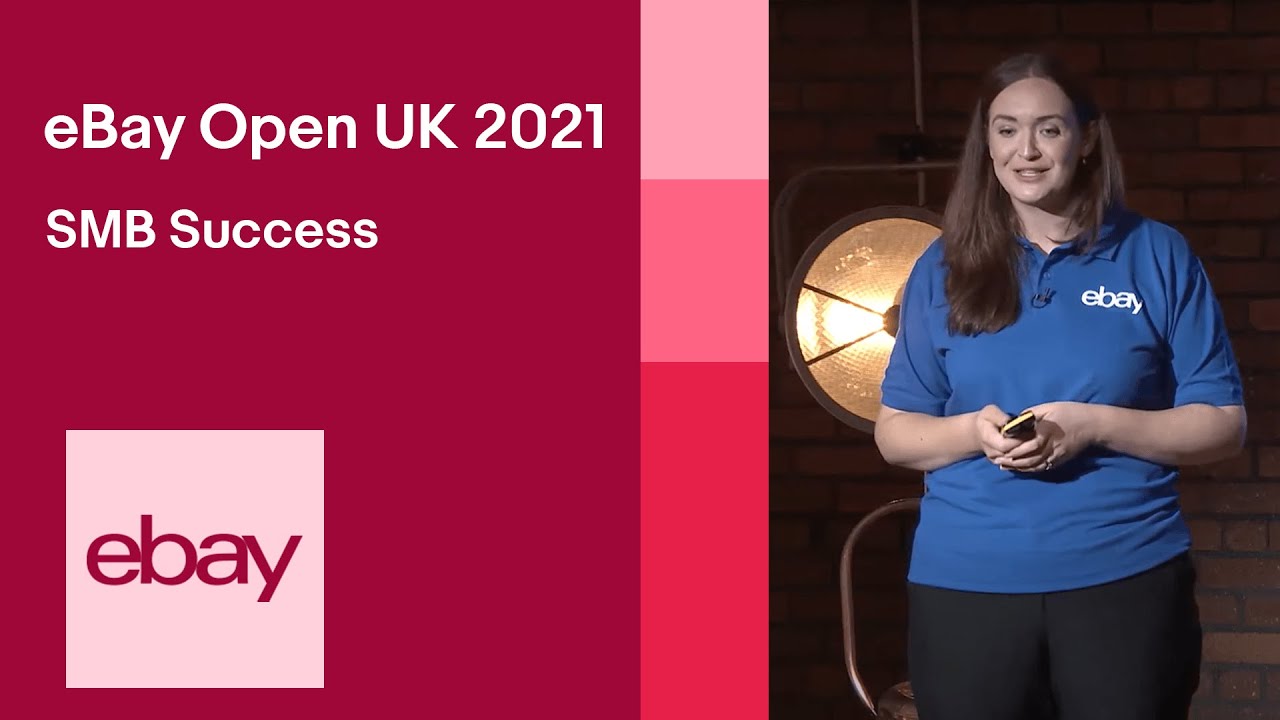 SMB Success eBay Open UK 2021 eBay for Business UK YouTube