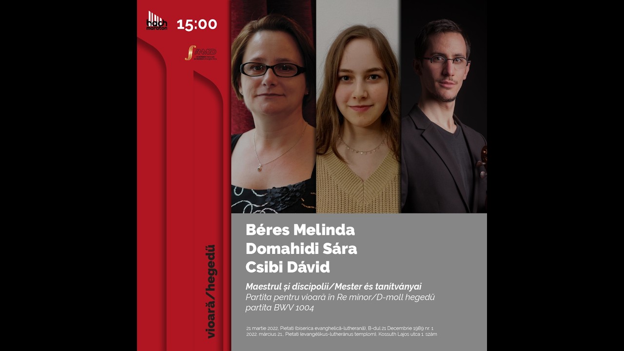 Bach-maraton 2022 | BÉRES Melinda, DOMAHIDI Sára, CSIBI Dávid