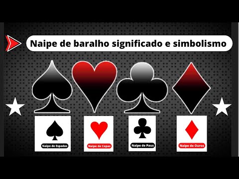 NAIPE DE BARALHO SIGNIFICADO E SIMBOLOGIA 