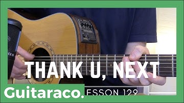 Thank u, Next  - Ariana Grande // Accurate Guitar Lesson!