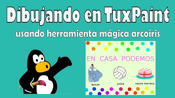 Videotutorial para inicial_2020: Dibujando en TuxPaint 4