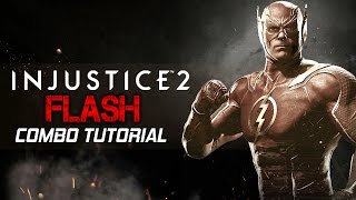 INJUSTICE 2 - FLASH COMBO TUTORIAL | 499.13 DE DANO, MEIO DA TELA, 1 BARRA