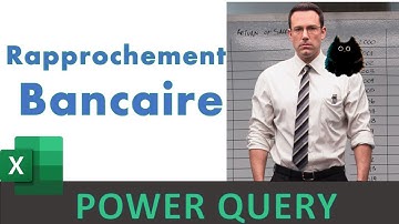 Comptabilité et finance avec Excel : Automatisez votre état de rapprochement bancaire (Power Query)