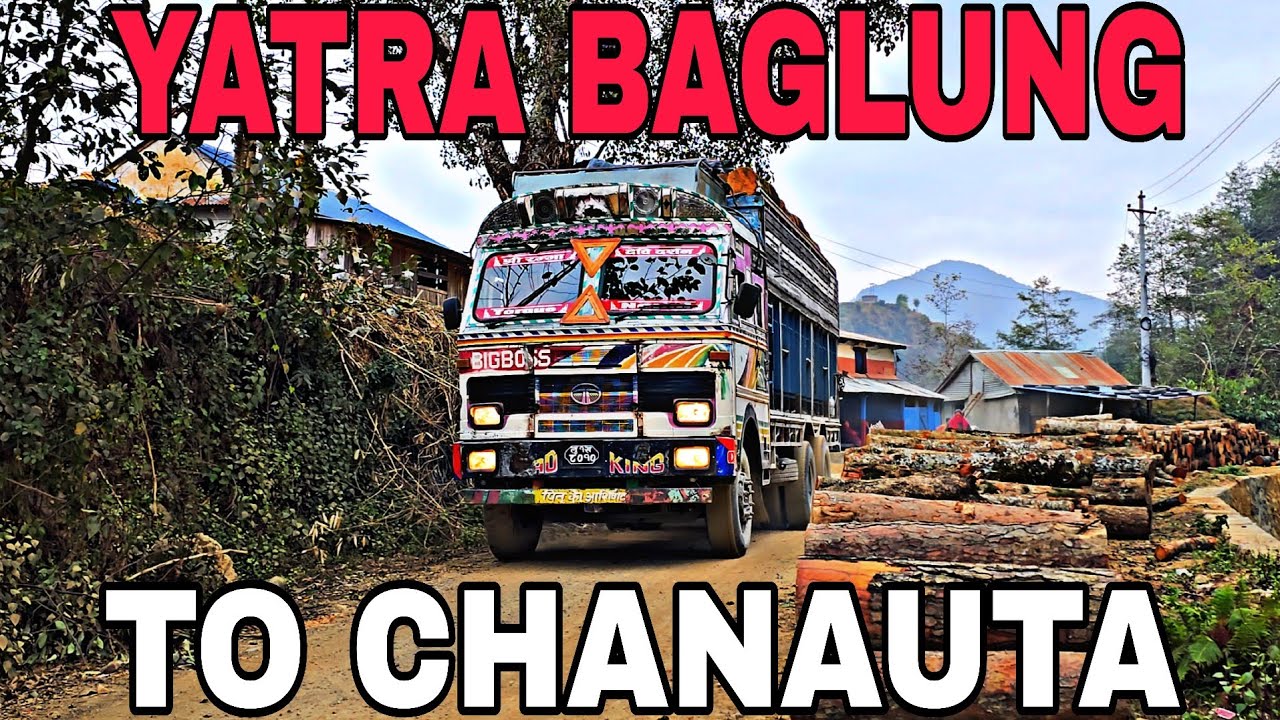 Aaba ko yatra Baglung dekhi Chanauta / Truck Vlog Nepal 🇳🇵