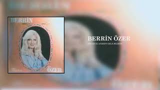 Berrin Özer / Bir Gece Ansızın Gelebilirim ( Mediha Şen )