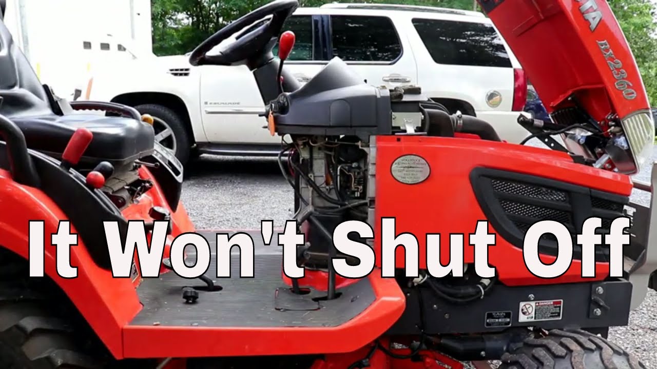 What To Do If Your Kubota BX Won't Shutoff YouTube