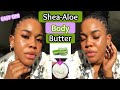 THIS BODY BUTTER WILL SMOOTHEN, GLOW, AND EVEN OUT YOUR SKIN/ Aloe Vera body butter🥰✅safe for kids