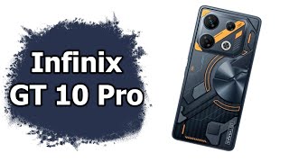 Быстрый обзор Infinix GT 10 Pro