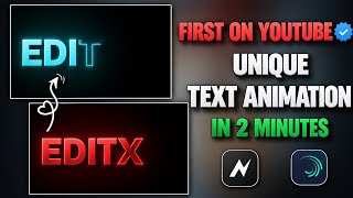 NEW UNIQUE Text Animation 🔥 | Create Premium Text Animation in 2 Minutes |Alight motion