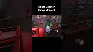 Roller Coaster Funny Moment - (Identity v) #identityv