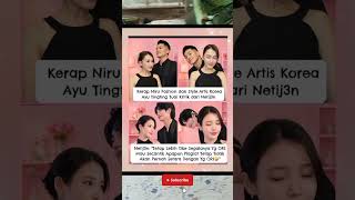 TIRU FASHION ALA KOREA,AYU TINGTING TUAI KRITIKAN 🤭 #fypシ゚viral #trandingshorts #ayutingting #artis