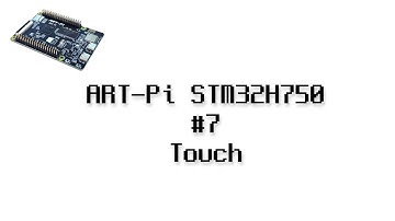 Live) ART-Pi STM32H750 #7 - Touch