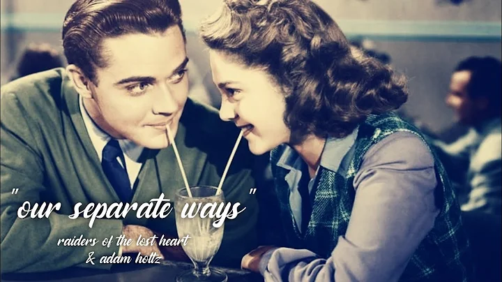 "Our Separate Ways"/Collaborat...  RotlH & Adam Ho...