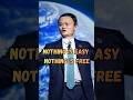 Nothing is easy|Nothing is free. #jackma #shorts  #motivationalvideo #success