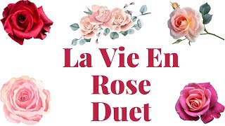 La Vie En Rose, Edith Piaf, Michael Buble, French Chanson Song, Jenny Daniels, Tim Lewis Cover Duet