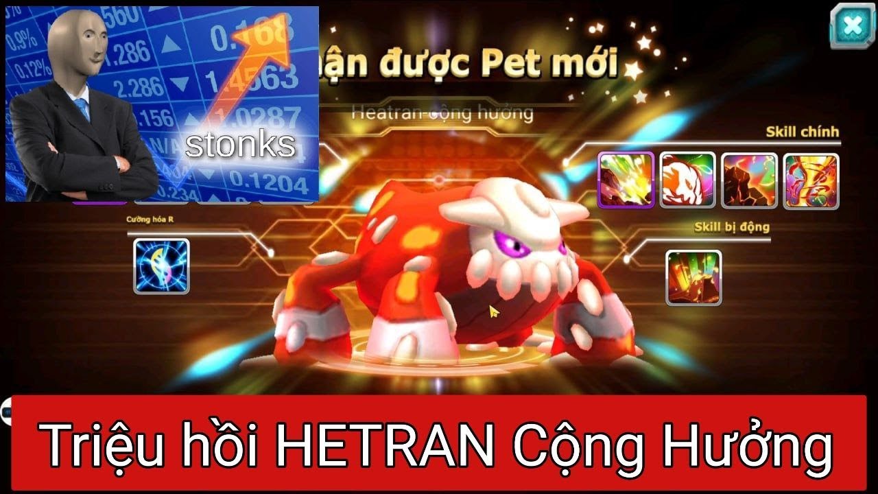 Poke Đại Chiến | Triệu hồi tiến cấp HEATRAN Cộng Hưởng từ A-Z, mọi sự ngu dốt đều trả giá bằng tiền!