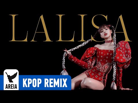 BLACKPINK LISA - LALISA (Areia Remix)