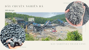 Dây chuyền nghiền đá và cát nhân tạo tại Hùng Vương do Máy nghiền đá Thanh Long cung cấp