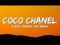 Eladio carrin  coco chanel ft bad bunny letralyrics