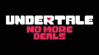 Undertale: No More Deals OST - No More Deals