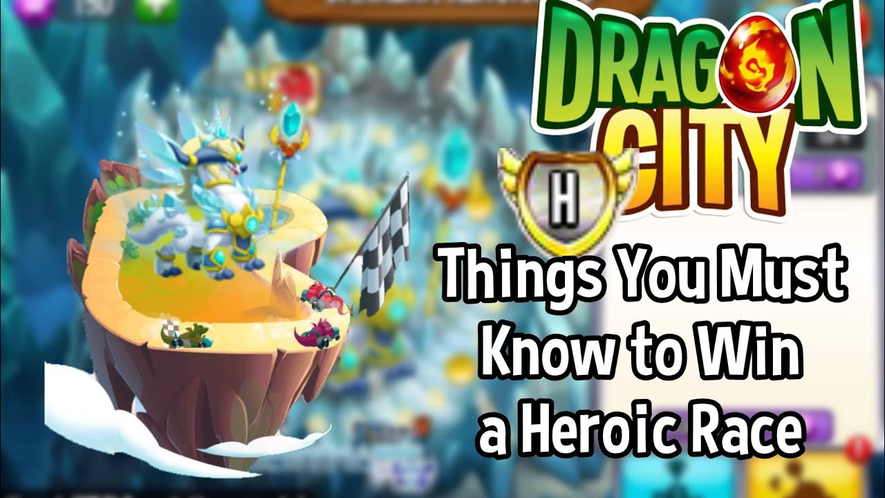 TIPS AND TRICKS YOU MUST KNOW TO WIN A HEROIC RACE Dragon City 2020 YouTube