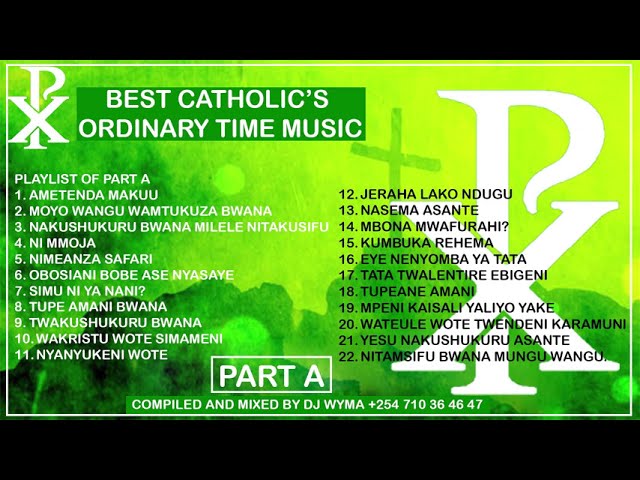 BEST CATHOLIC'S ORDINARY TIME MUSIC #mix018 Compiled and mixed by Dj Wyma aka Baba yao class=